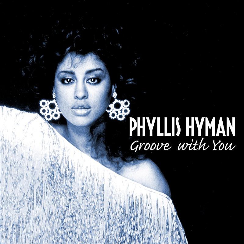 Phyllis Hyman/Groove With You